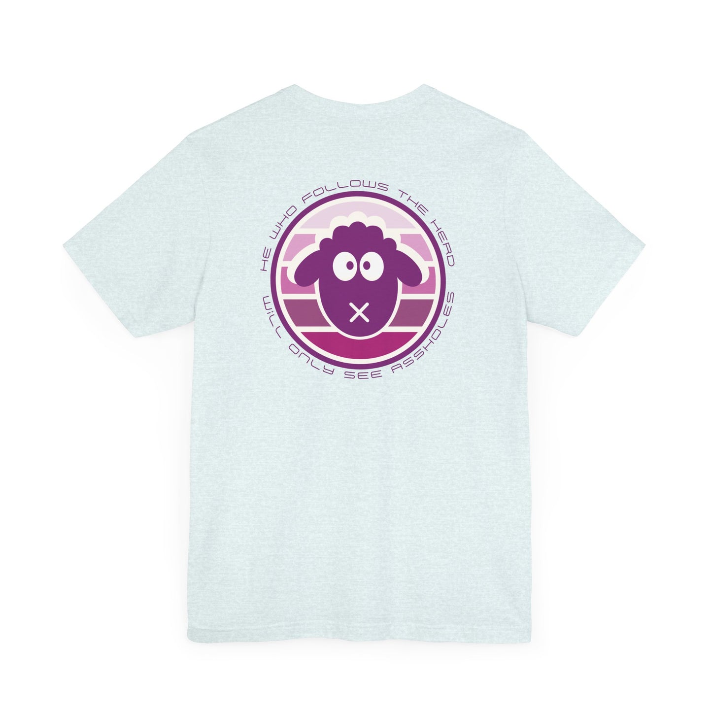 Men's Tee He Who Follows The Herd (Back Print)