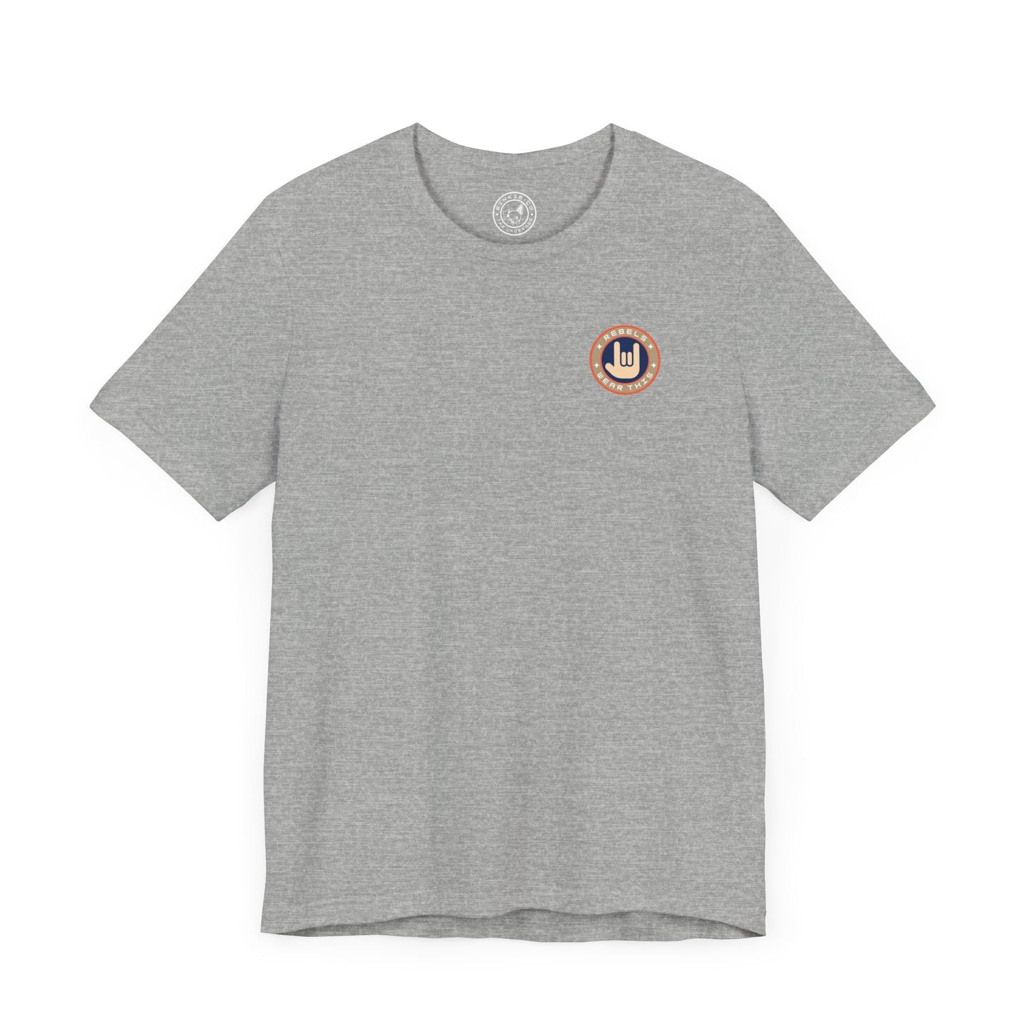 Men's Tee Rebels Wear This (Back Print)
