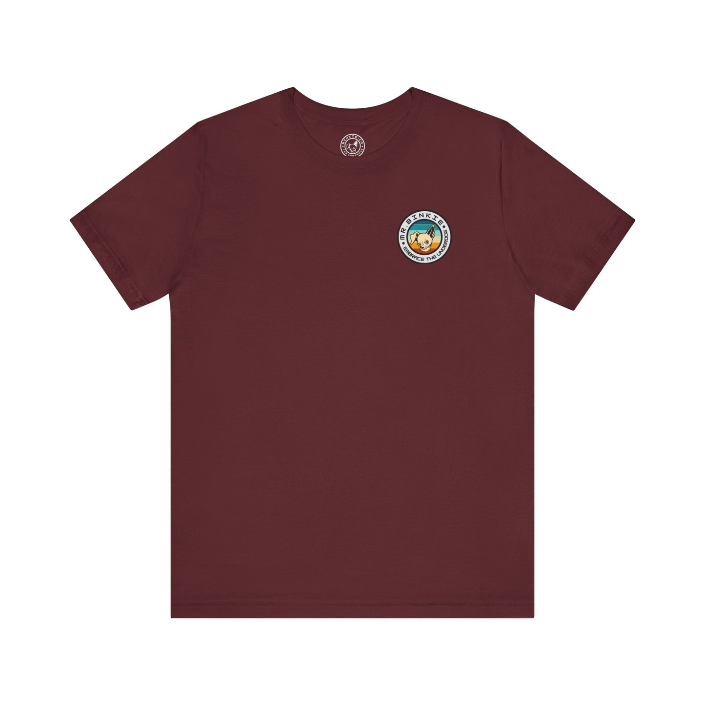 Men's Tee Mr. Binkie Embrace the Underdog (Back Print)