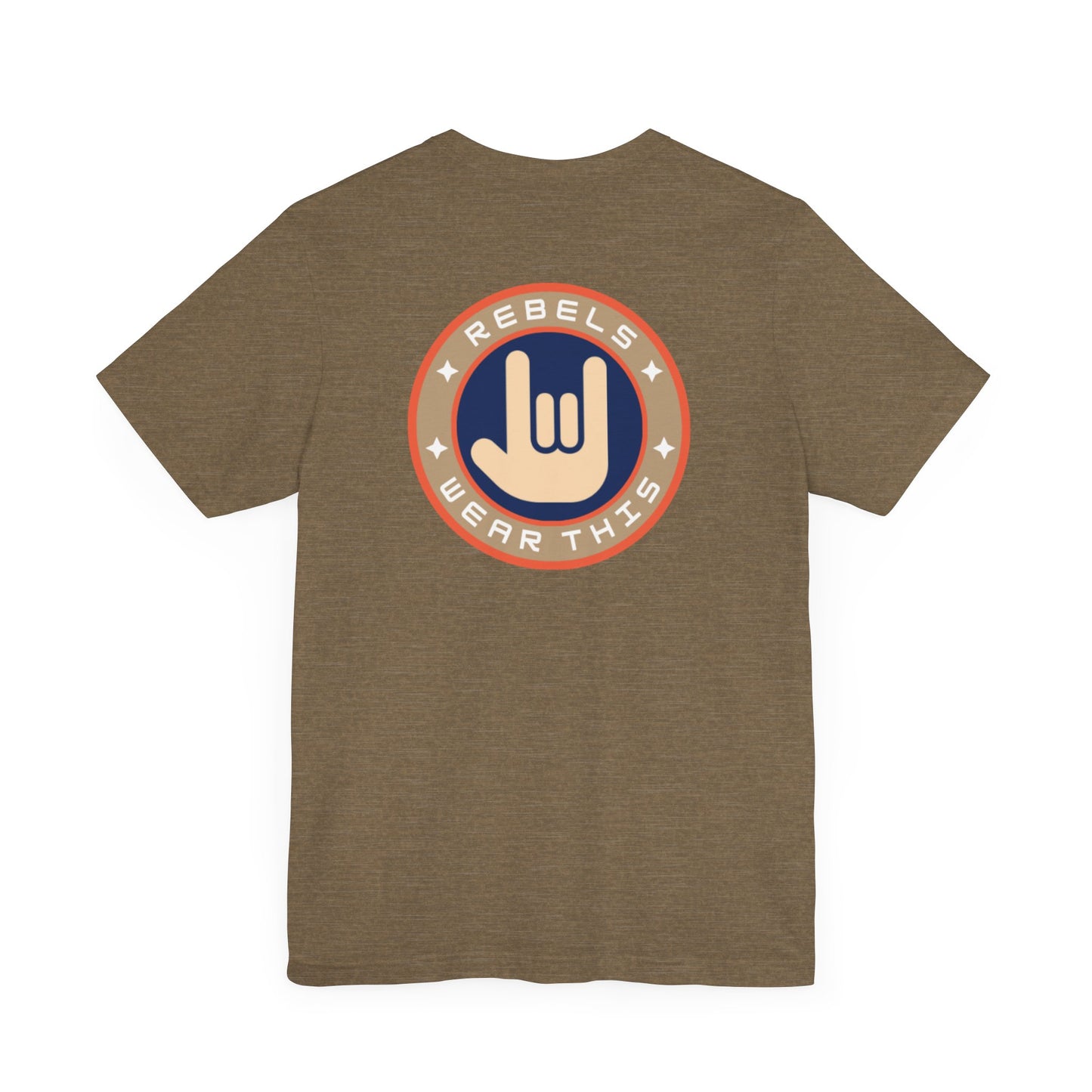 Men's Tee Rebels Wear This (Back Print)