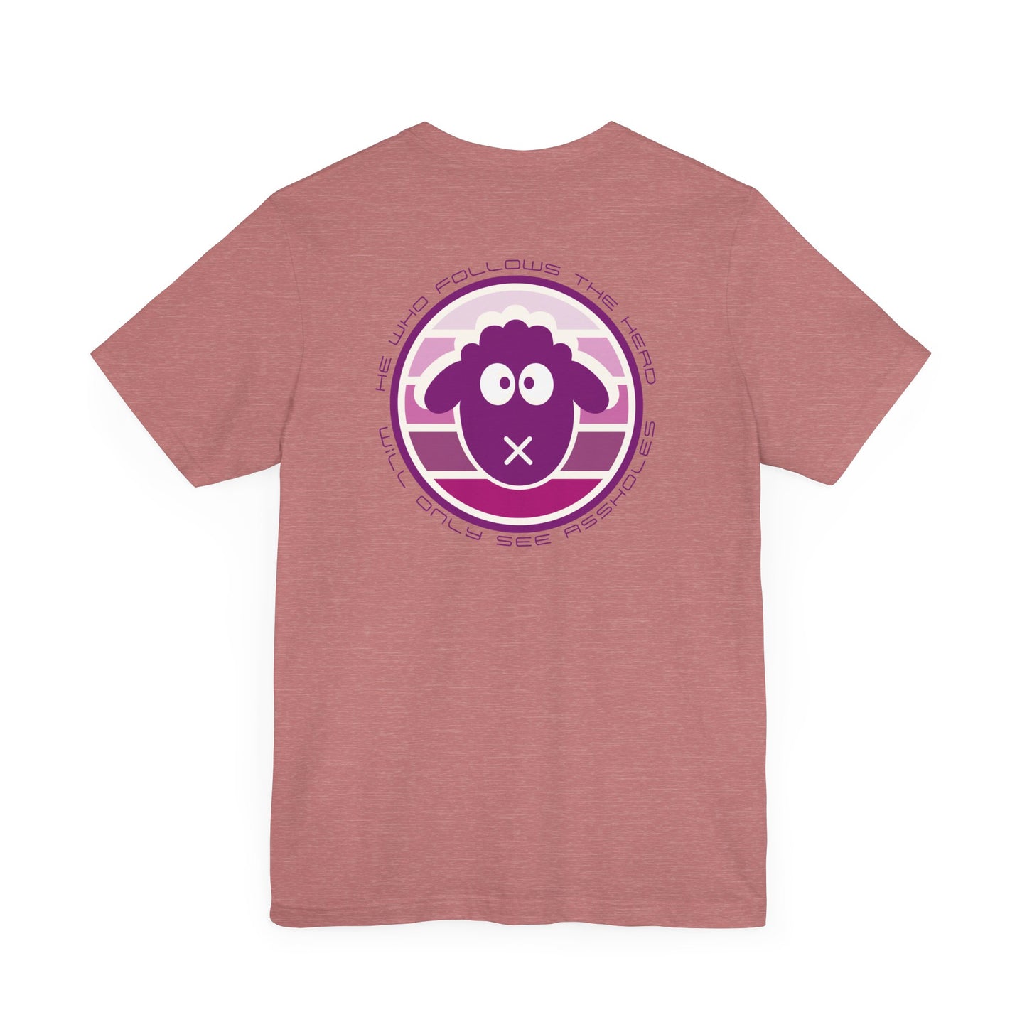 Men's Tee He Who Follows The Herd (Back Print)