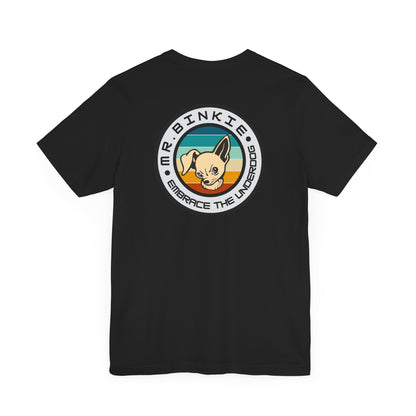 Men's Tee Mr. Binkie Embrace the Underdog (Back Print)