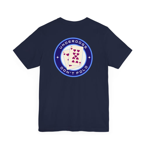 Men's Tee Underdogs Don't Fold (Back Print)