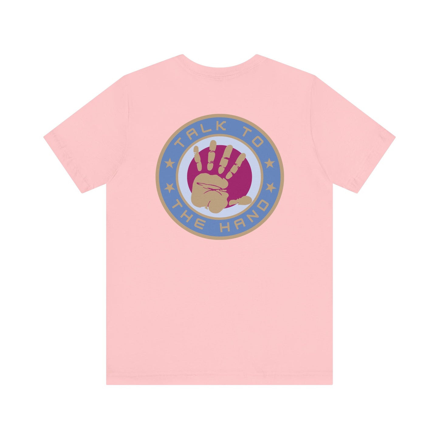 Men's Tee Talk To The Hand (Back Print)