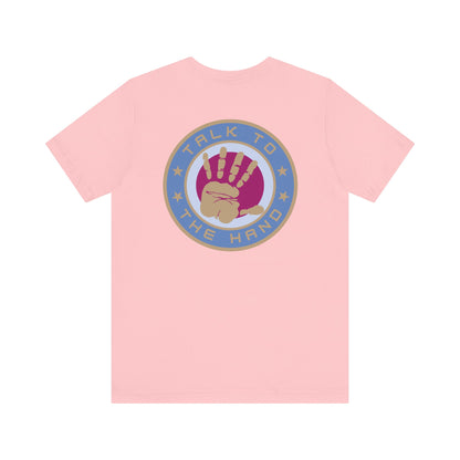 Men's Tee Talk To The Hand (Back Print)