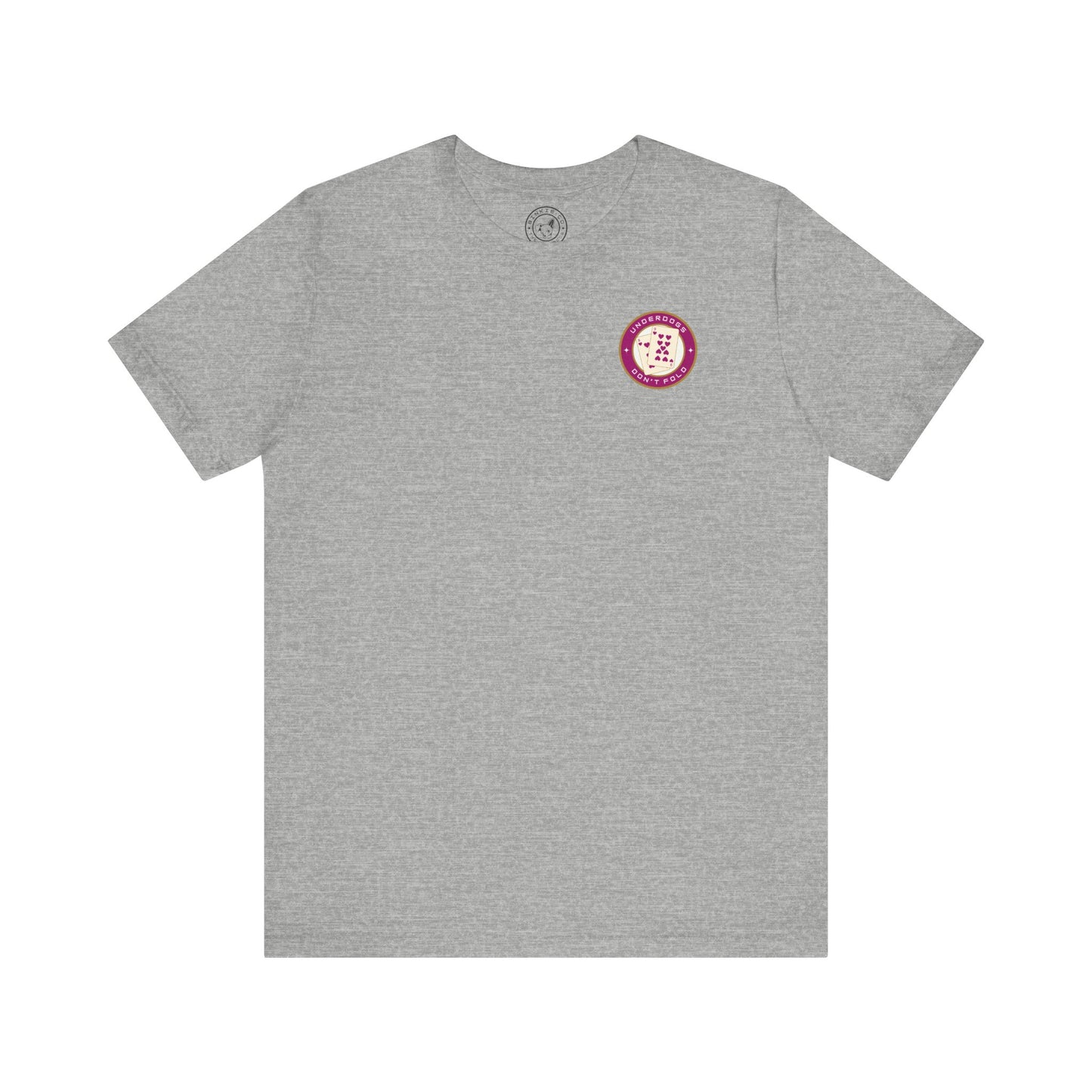 Men's Tee Underdogs Don't Fold (Back Print)