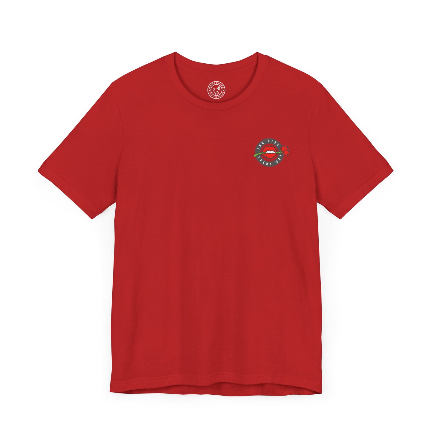 Men's Tee You Live Every Day (Back Print)