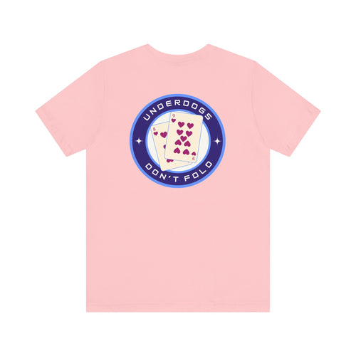 Men's Tee Underdogs Don’t Fold (Back Print)