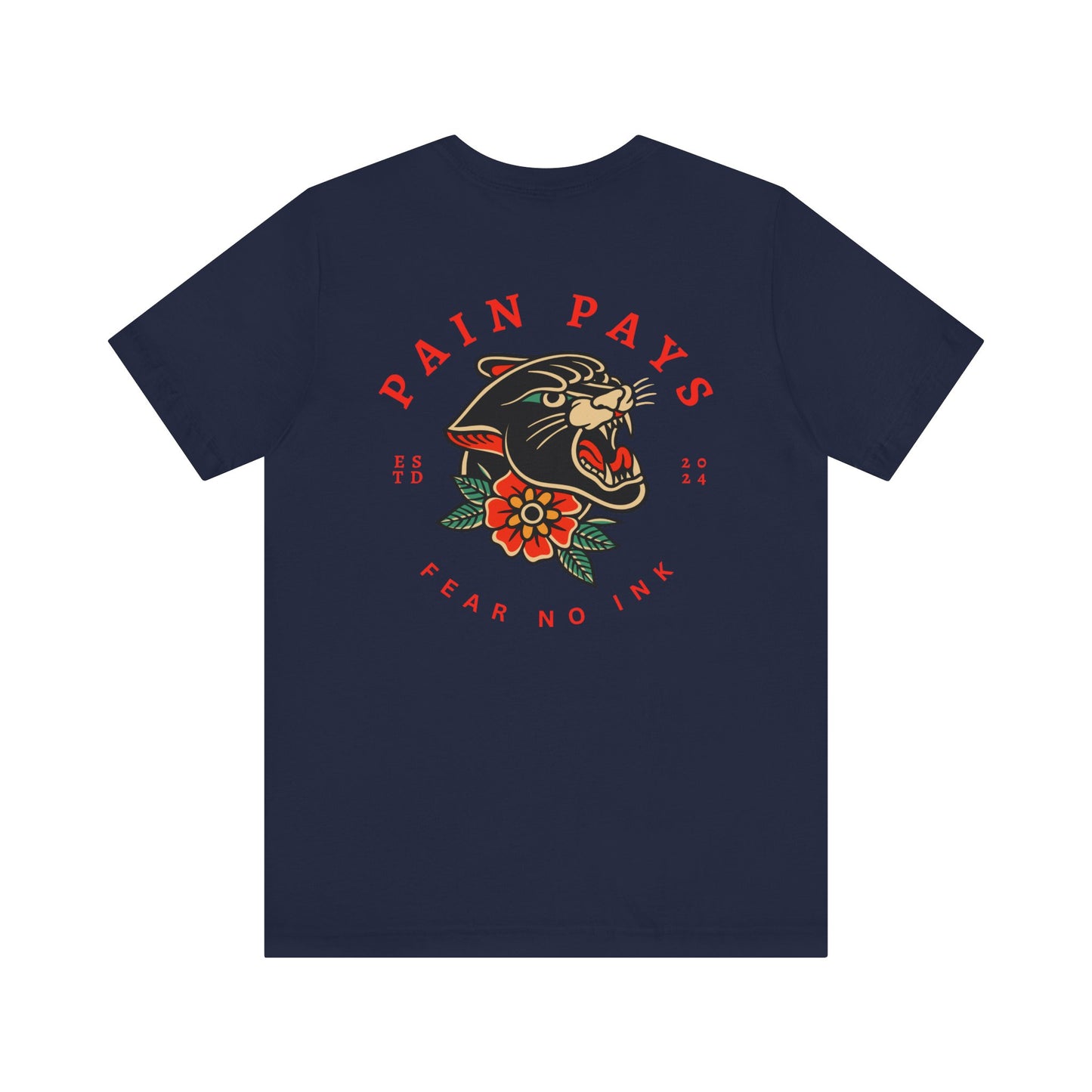 Men's Tee Pain Pays Fear No Ink (Back Print)