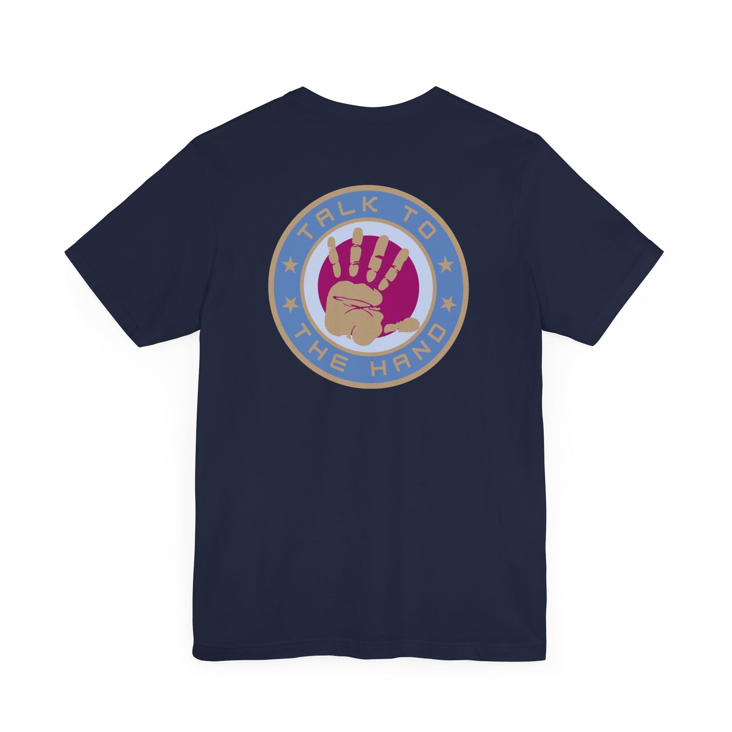 Men's Tee Talk To The Hand (Back Print)