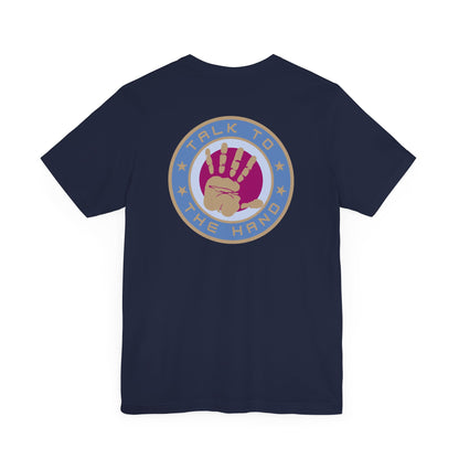 Men's Tee Talk To The Hand (Back Print)