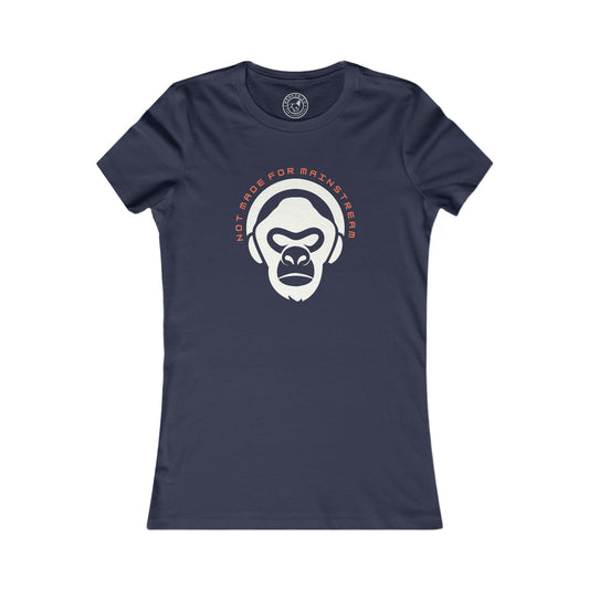 Women's Tee Not Made For Mainstream