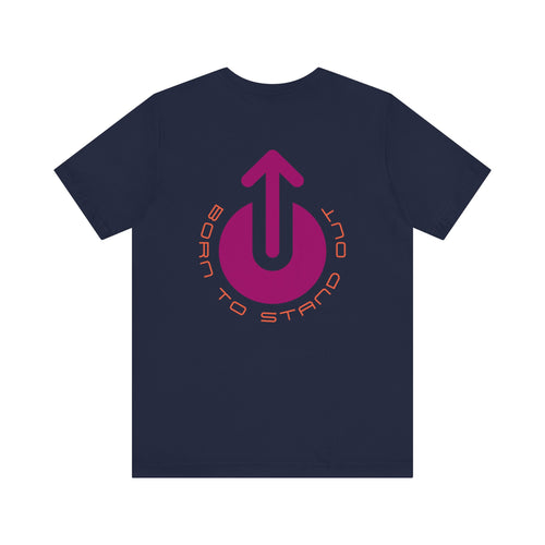 Men's Tee Born To Stand Out (Back Print)