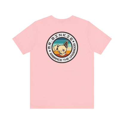 Men's Tee Mr. Binkie Embrace the Underdog (Back Print)