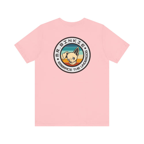 Men's Tee Mr. Binkie Embrace the Underdog (Back Print)