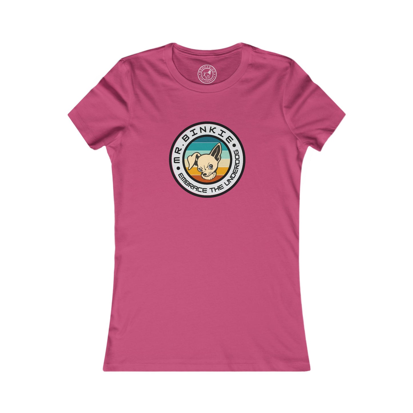 Women's Tee Mr. Binkie Embrace The Underdog