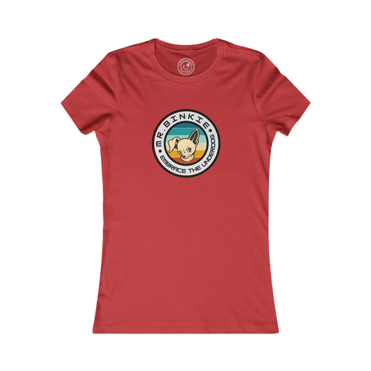Women's Tee Mr. Binkie Embrace The Underdog