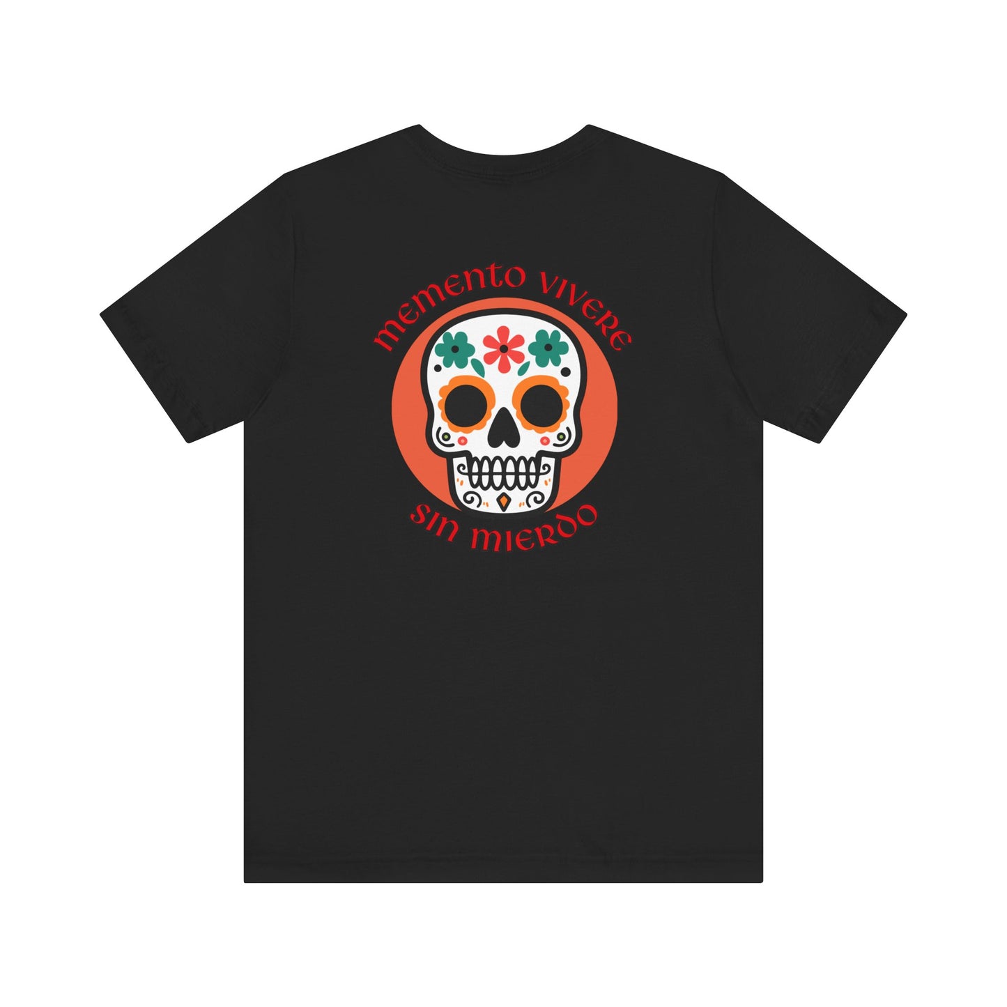 Men's Tee Memento Vivere Sin Miedo (Back Print)