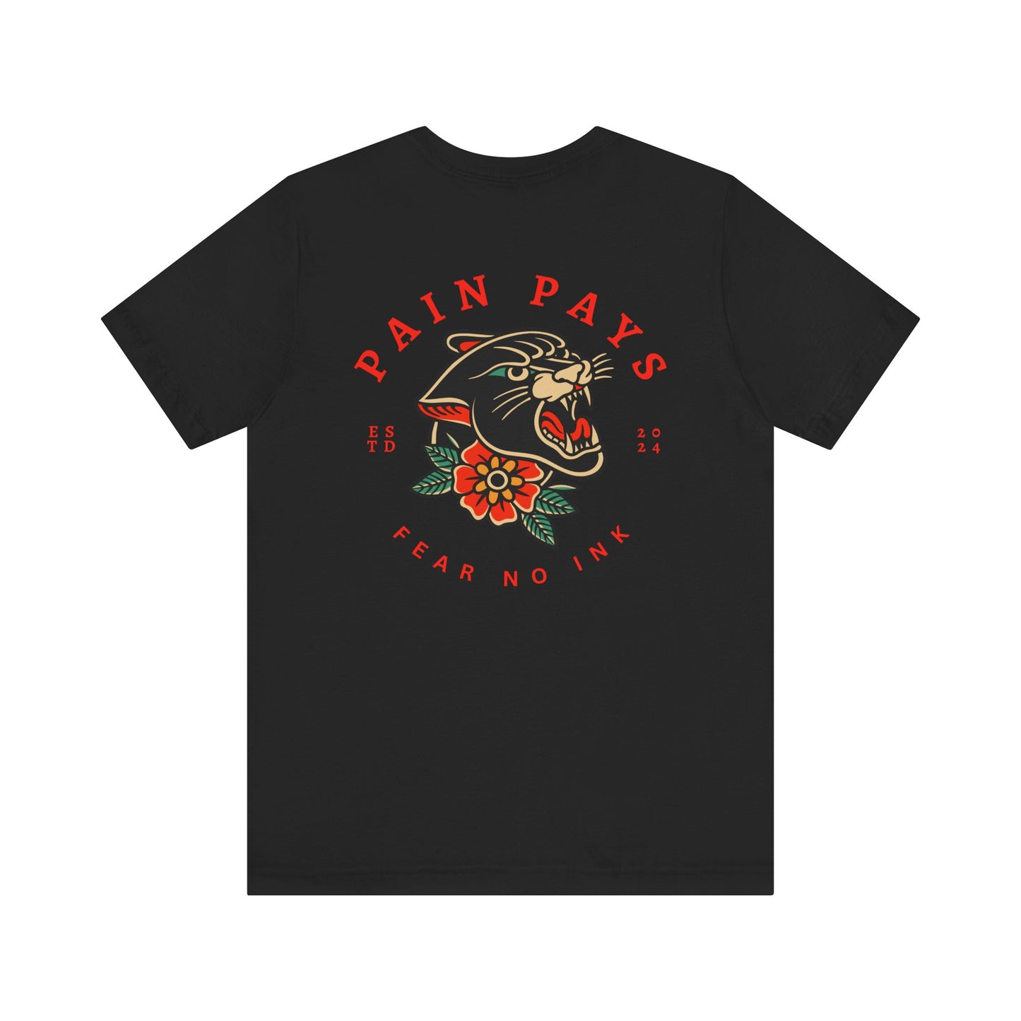 Men's Tee Pain Pays Fear No Ink (Back Print)