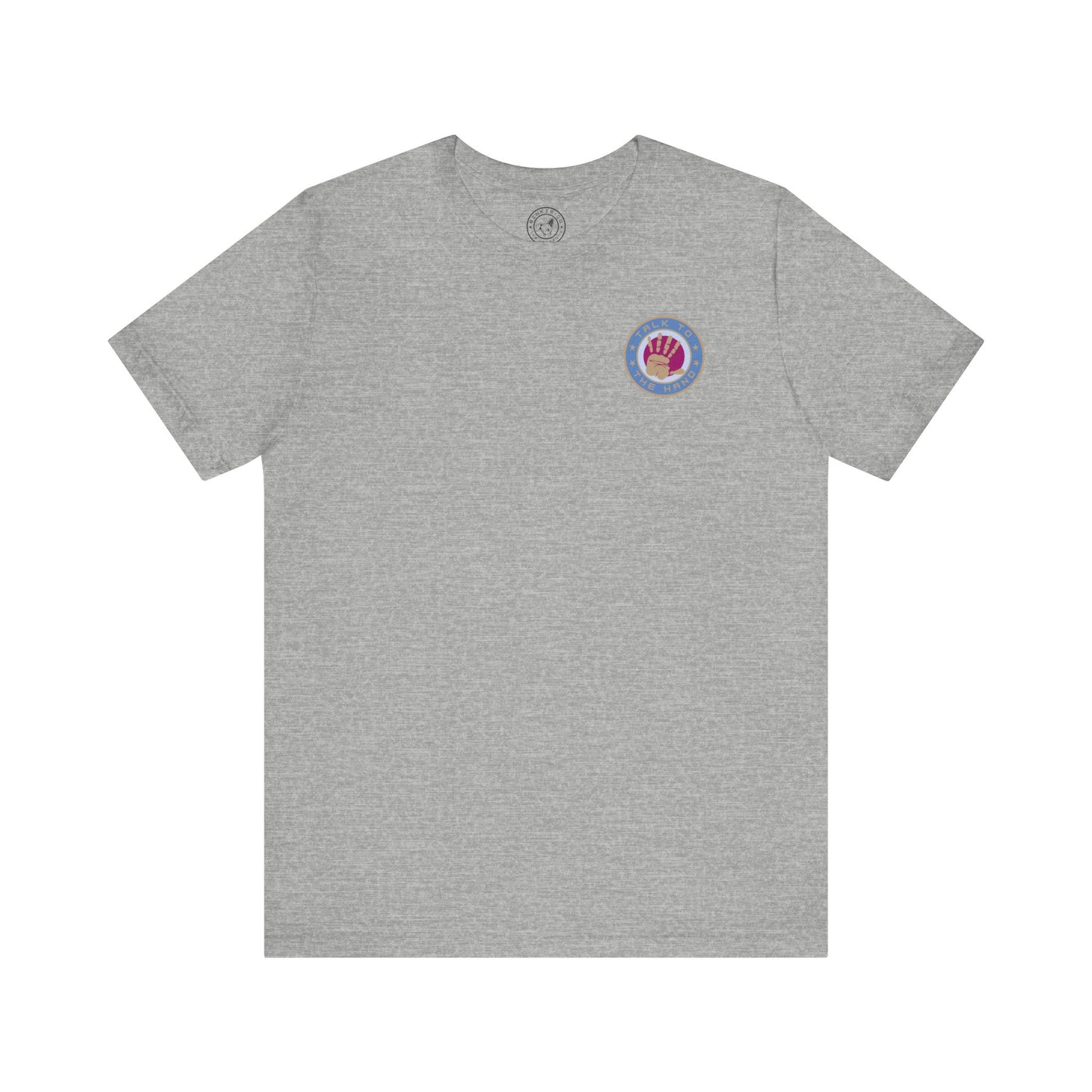 Men's Tee Talk To The Hand (Back Print)