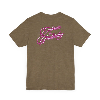 Men's Tee Embrace The Underdog (Back Print)