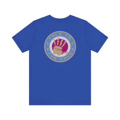 Men's Tee Talk To The Hand (Back Print)