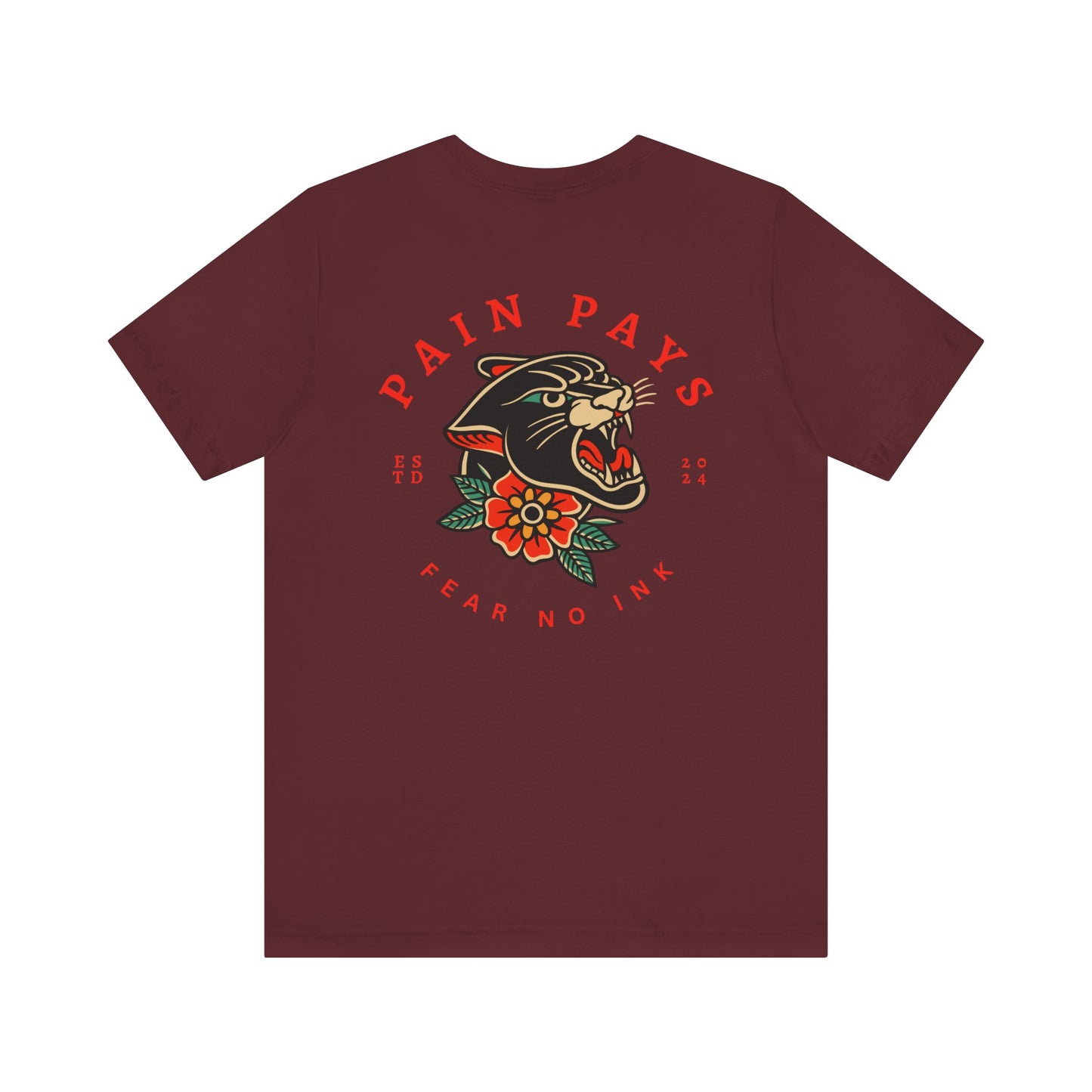 Men's Tee Pain Pays Fear No Ink (Back Print)