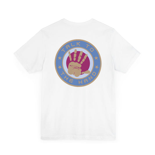 Men's Tee Talk To The Hand (Back Print)