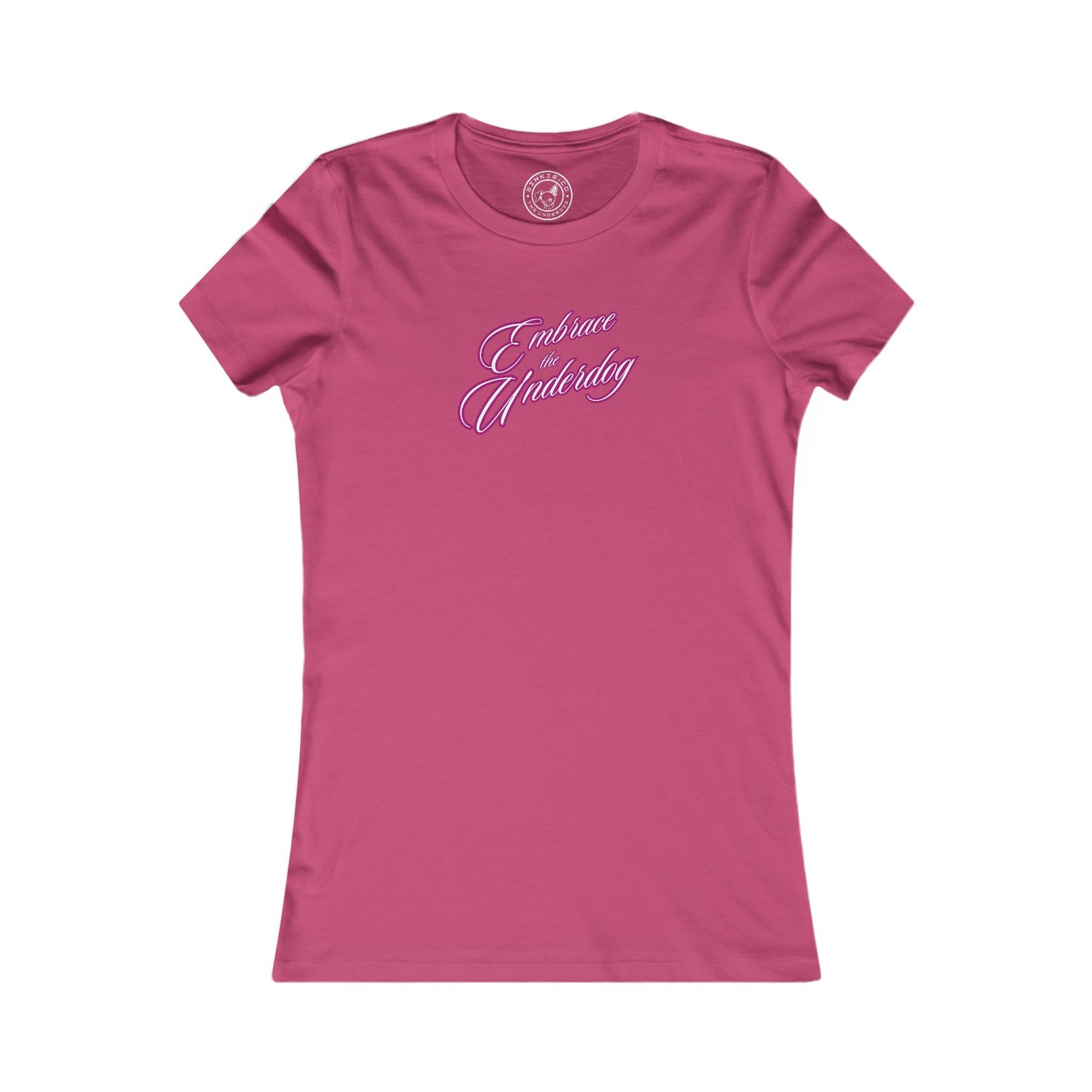 Women's Tee Embrace The Underdog