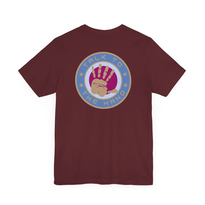 Men's Tee Talk To The Hand (Back Print)