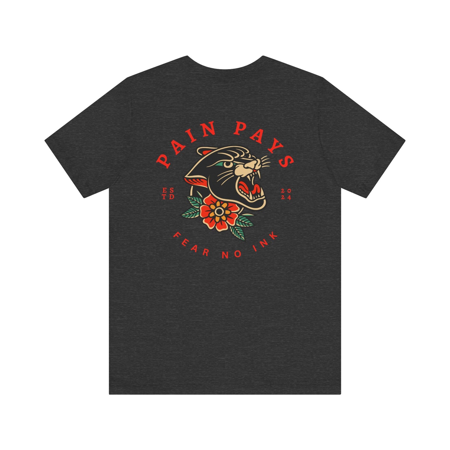 Men's Tee Pain Pays Fear No Ink (Back Print)