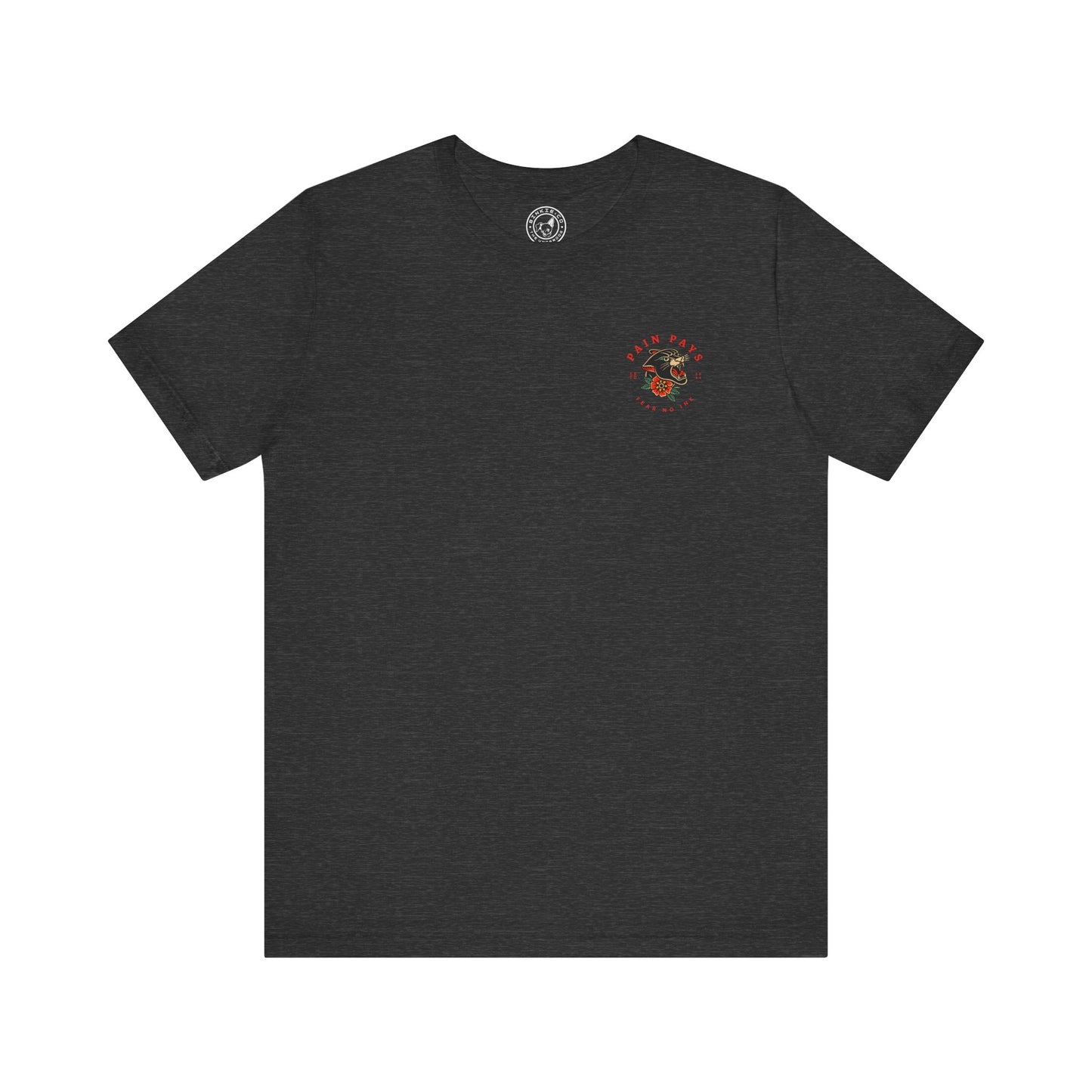 Men's Tee Pain Pays Fear No Ink (Back Print)