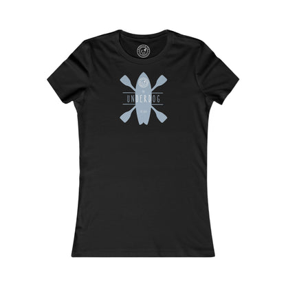 Women's Tee The Underdog Paddle Board