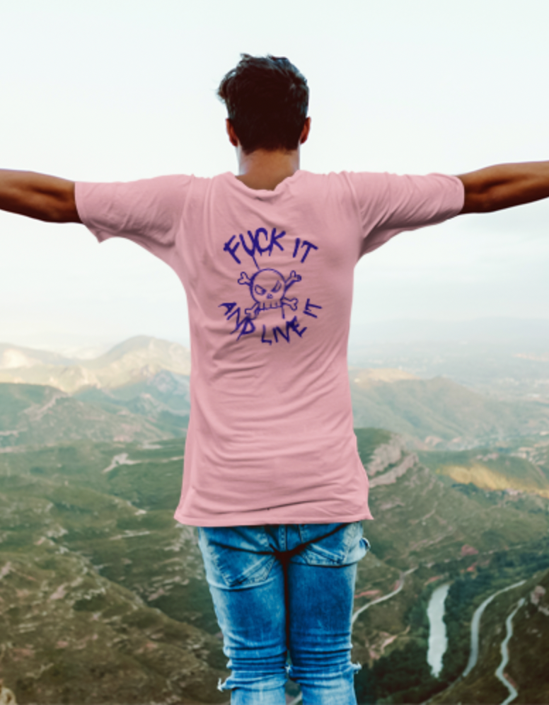 Men's Tee Fuck It And Live It (Back Print)