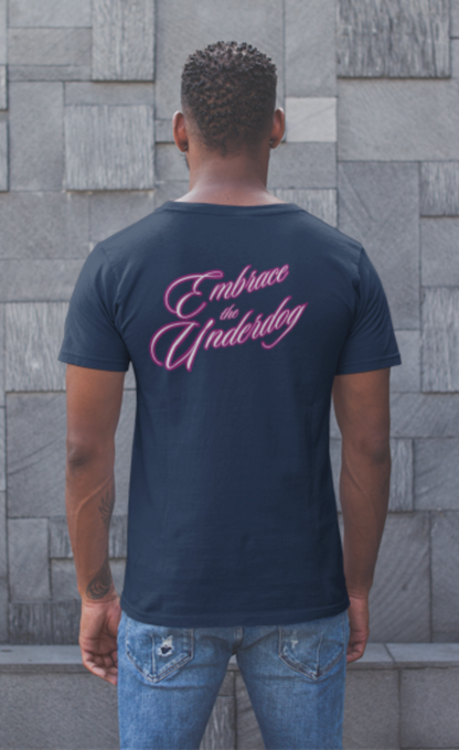 Men's Tee Embrace The Underdog (Back Print)